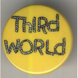 Third World (Vintage Pinback Button Badge)