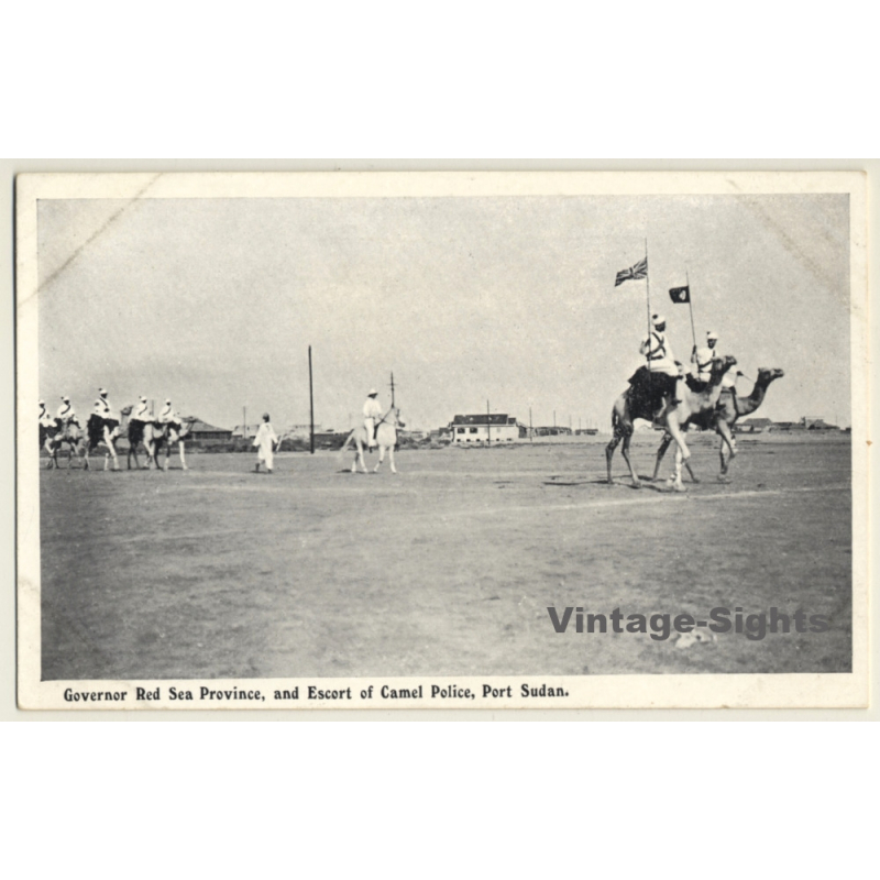 Port Sudan: Governor Red Sea Province & Escort Of Camel Police (Vintage PC ~1910s/1920s)