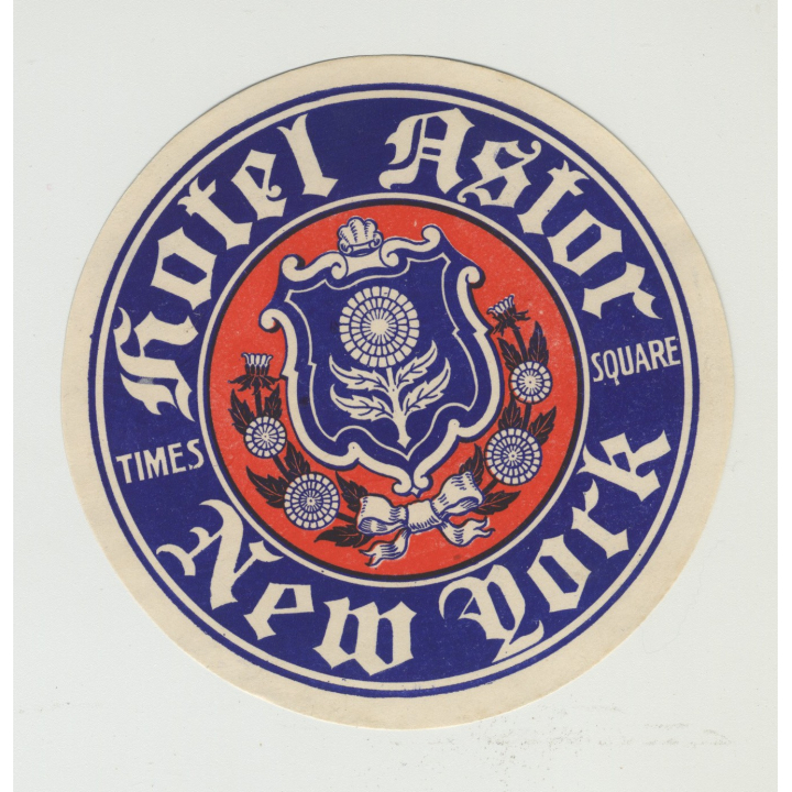 Hotel Astor (Times Square) - New York / USA (Vintage Luggage Label)