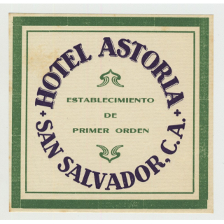 Hotel Astoria - San Salvador / El Salvador (Vintage Luggage Label Large)