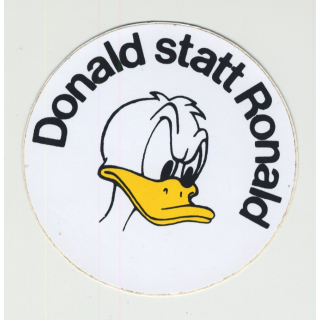 Donald Statt Ronald (Vintage Sticker 1980s) Donald Instead Of Ronald (Reagan)