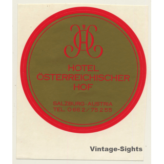 Salzburg / Austria: Hotel Österreichischer Hof (Vintage Self Adhesive Luggage Label / Sticker)