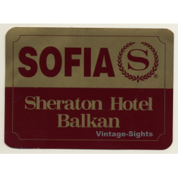 Sofia / Bulgaria: Sheraton Hotel Balkan (Vintage Self Adhesive Luggage Label / Sticker)