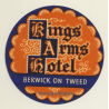 Berwick On Tweed / UK: Kings Arms Hotel (Vintage Luggage Label)