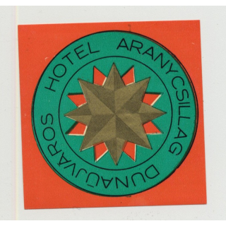 Hotel Aranycsillag - Dunaujvaros / Hungary (Vintage Luggage Label)