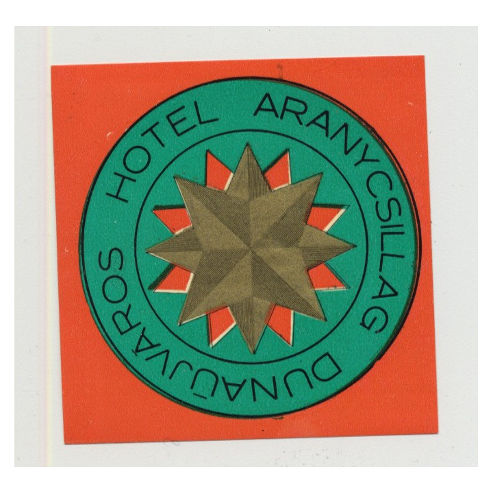 Hotel Aranycsillag - Dunaujvaros / Hungary (Vintage Luggage Label)