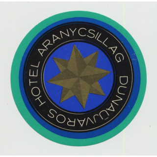 Hotel Aranycsillag 2 - Dunaujvaros / Hungary (Vintage Luggage Label)