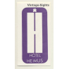 Sofia / Bulgaria: Hotel Hemus (Vintage Luggage Label)