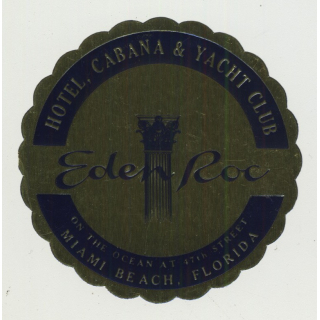 Eden Roc Hotel, Cabana & Yacht Club - Miami / USA (Vintage Luggage Label)