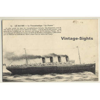 Le Havre: Le Transatlantique La France / Steamer (Vintage PC 1912)