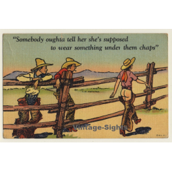 Somebody Oughta Tell Her She's Supposed To Wear Something Under Them Chaps (Vintage Comic PC ~1950s)