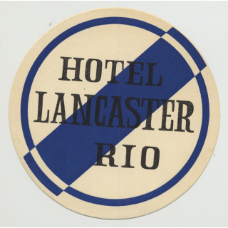 Hotel Lancaster - Rio De Janeiro / Brazil (Vintage Luggage Label)