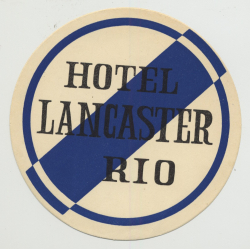 Hotel Lancaster - Rio De Janeiro / Brazil (Vintage Luggage Label)