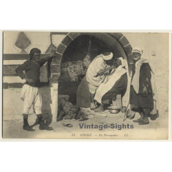 Sousse / Tunisia: Un Perruquier - Hairdresser (Vintage PC 1910s/1920s)