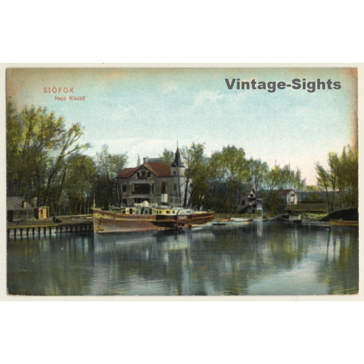 Siófok / Hungary: Ship Harbour / Hajó Kikötó (Vintage PC 1908)