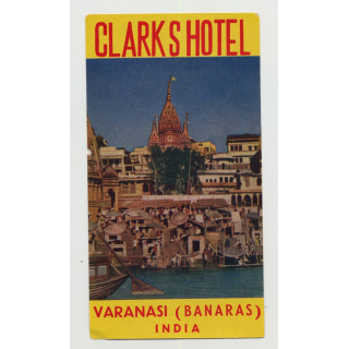 Clark's Hotel - Varanasi (Banaras) / India (Vintage Luggage Label)