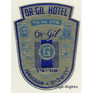Jerusalem / Israel: Or-Gil Hotel מלון אור גיל (Vintage Luggage Label)