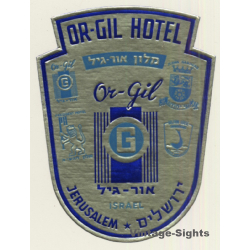 Jerusalem / Israel: Or-Gil Hotel מלון אור גיל (Vintage Luggage Label)