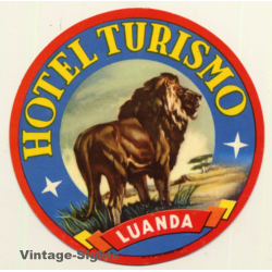 Luanda / Angola: Hotel Turismo - Lion (Vintage Luggage Label)