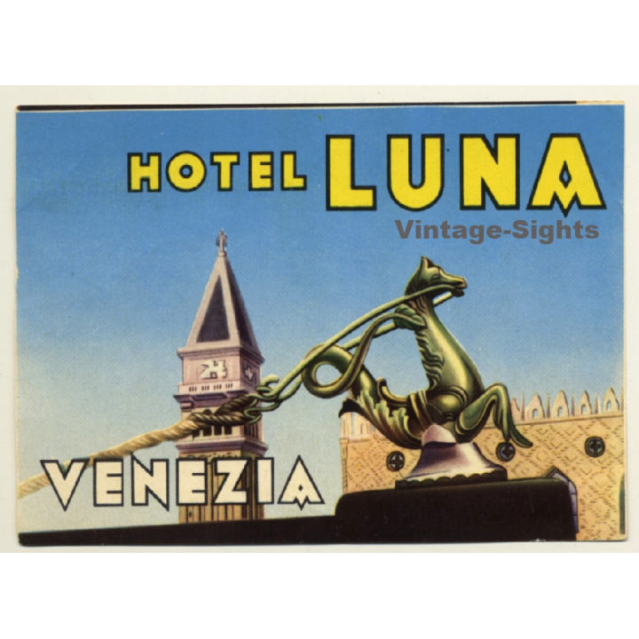 Venezia / Italy: Hotel Luna (Vintage Luggage Label 1930s/1940s)