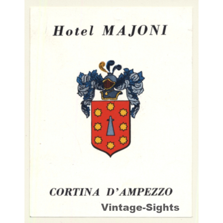 Cortina D'Ampezzo / Italy: Hotel Majoni - Coat Of Arms (Vintage Luggage Label)