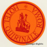 Rome / Italy: Hotel Quirinale Roma (Vintage Luggage Label ~1940s/1950s)