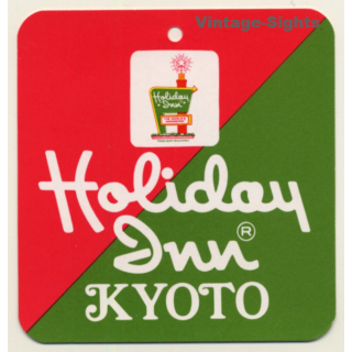 Kyoto / Japan: Holiday Inn (Vintage Hotel Luggage Tag)