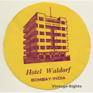 Mumbai / India: Hotel Waldorf Bombay (Vintage Luggage Label)
