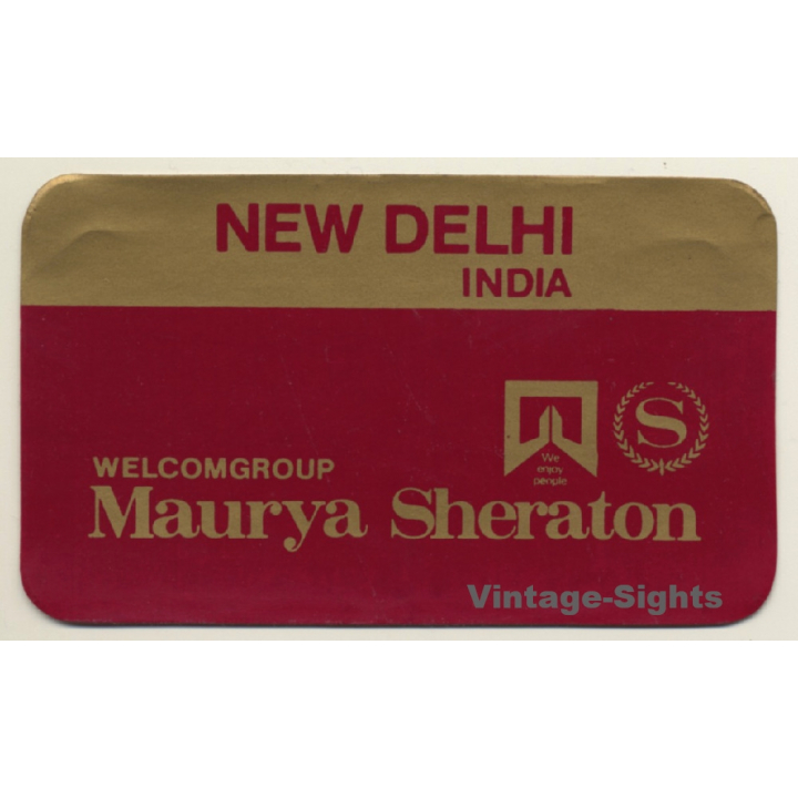 New Delhi / India: Maurya Sheraton (Vintage Self Adhesive Luggage Label / Sticker)