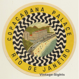 Rio De Janeiro / Brazil: Copacabana Palace (Vintage Hotel Luggage Label ~1950s)