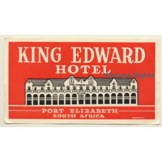 Port Elizabeth / South Africa: King Edward Hotel (Vintage Luggage Label)