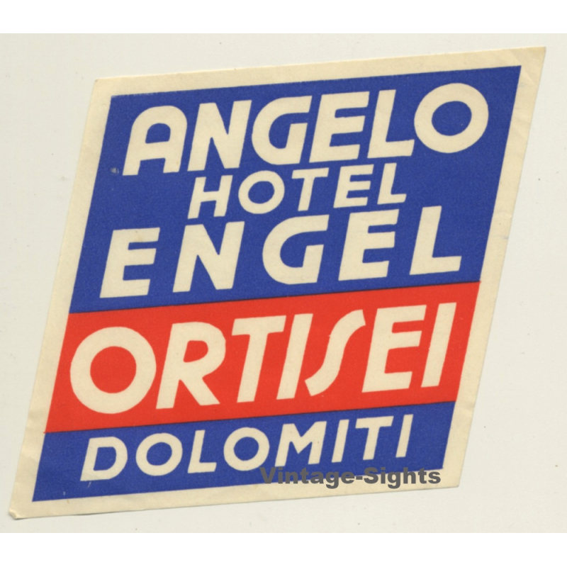 Ortisei - Dolomiti / Italy: Angel Engel Hotel (Vintage Luggage Label)