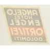 Ortisei - Dolomiti / Italy: Angel Engel Hotel (Vintage Luggage Label)