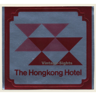 Hong Kong: The Hongkong Hotel (Vintage Self Adhesive Luggage Label / Sticker)