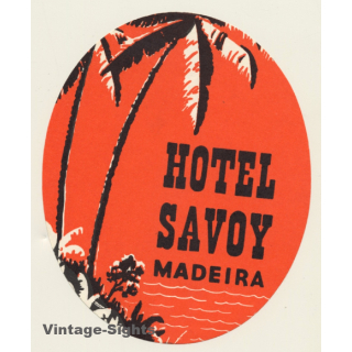 Madeira / Portugal: Hotel Savoy - Palm Tree (Vintage Luggage Label ~1950s/1960s)