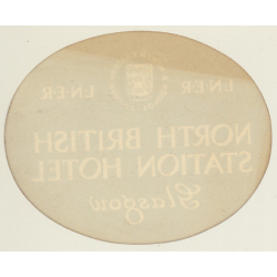 Glasgow - Scotland / UK: North British Station Hotel (Vintage Luggage Label ~ 1930s)