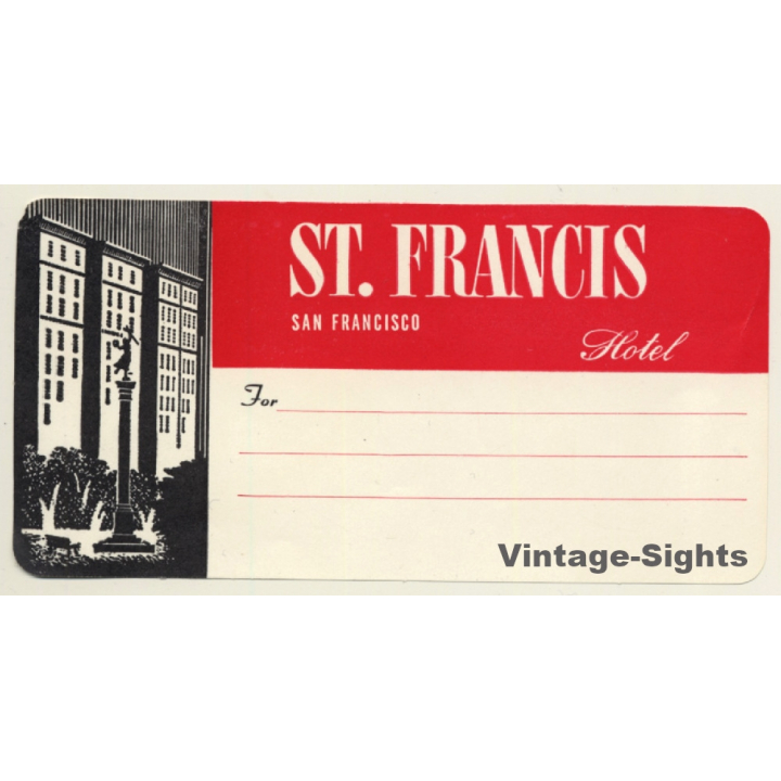 San Francisco / USA: St. Francis Hotel (Vintage Luggage Label)