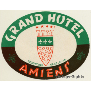 Amiens / France: Grand Hotel - Coat Of Arms (Vintage Luggage Label)