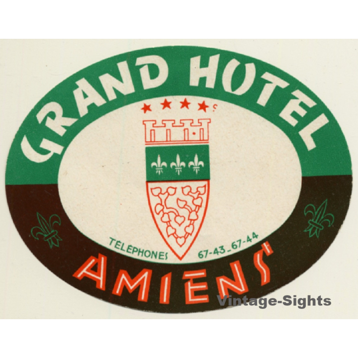 Amiens / France: Grand Hotel - Coat Of Arms (Vintage Luggage Label)