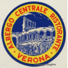 Verona / Italy: Albergo Centrale Ristorante (Vintage Luggage Label)
