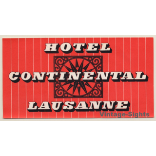 Lausanne / Switzerland: Hotel Continental (Vintage Luggage Label)