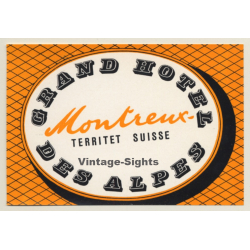 Montreux / Switzerland: Grand Hotel Des Alpes (Vintage Luggage Label)