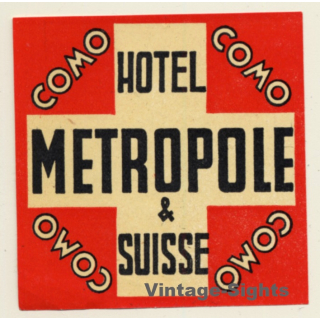 Como / Switzerland: Hotel Metropole & Suisse  (Vintage Luggage Label)