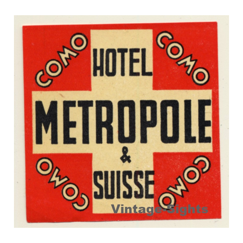 Como / Switzerland: Hotel Metropole & Suisse  (Vintage Luggage Label)