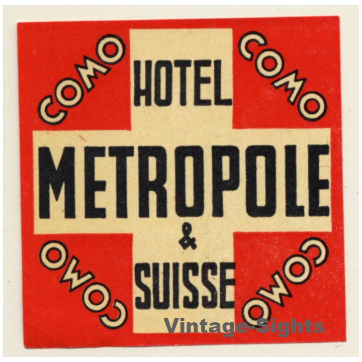 Como / Switzerland: Hotel Metropole & Suisse  (Vintage Luggage Label)