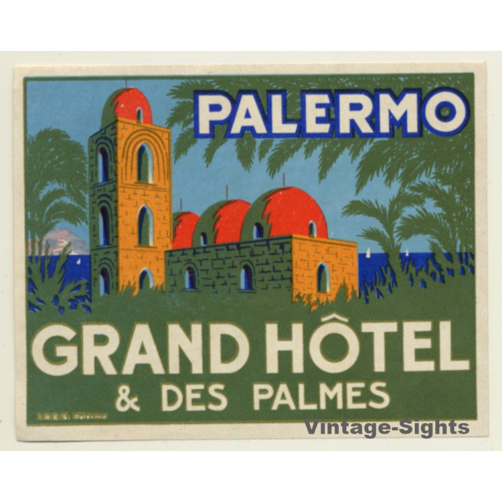 Palermo / Italy: Grand Hotel & Des Palmes (Vintage Luggage Label ~1940s)