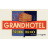 Brno - Brünn / Czech Republic: Grand Hotel (Vintage Luggage Label)