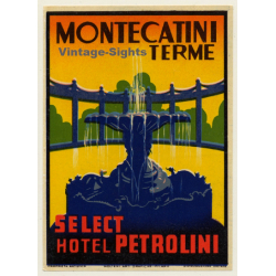 Montecatini Terme / Italy: Select Hotel Petrolini (Vintage Luggage Label ~1930s/1940s)