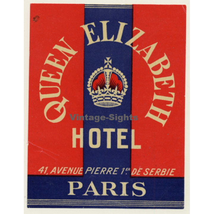 Paris / France: Queen Elizabeth Hotel (Vintage Luggage Label)