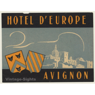 Avignon / France: Hotel D'Europe (Vintage Luggage Label)